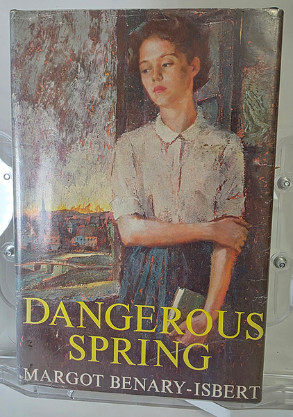Dangerous Spring by Margot Benary-Isbert, YA novel set in WWII Germany, published in 1961