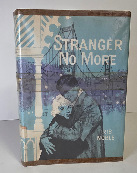 Stranger No More by Iris Noble - Vintage Youth Fiction