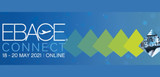 EBACE Connect Online Takes Place May 18-19 2021 EBACE Connect Online Takes Place May 18-19 2021