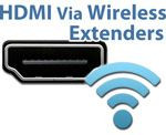 HDMI Via Wireless Extenders
