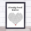 Barbra Streisand ft Bryan Adams I Finally Found Someone White Heart Lyric Music Wall Art Print