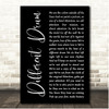 Blanca Different Drum Black Script Song Lyric Print