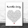 Blue Breathe Easy White Heart Song Lyric Music Wall Art Print