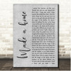 Cody Johnson Made a home Grey Rustic Script Song Lyric Print