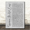 Five For Fighting Superman (It's Not Easy) Grey Rustic Script Song Lyric Print