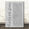 Friend & Lover Reach Out of the Darkness Grey Rustic Script Song Lyric Print