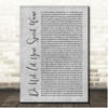 Gang of Youths Do Not Let Your Spirit Wane Grey Rustic Script Song Lyric Print