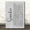 Il Divo Somewhere Grey Rustic Script Song Lyric Print