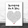 Bruce Willis Swinging On A Star White Heart Song Lyric Music Wall Art Print