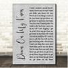 John Cafferty Down On My Knees Grey Rustic Script Song Lyric Print