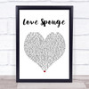 Buju Banton Love Sponge White Heart Song Lyric Music Wall Art Print