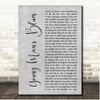 Parker McCollum Young Mans Blues Grey Rustic Script Song Lyric Print