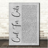 Squeeze Cool For Cats Grey Rustic Script Song Lyric Print