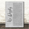 Blackstreet No Diggity Grey Rustic Script Song Lyric Print