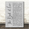 The Magnetic Fields The Book of Love Grey Rustic Script Song Lyric Print