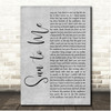 Zach Bryan Sun to Me Grey Rustic Script Song Lyric Print