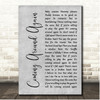 Carly Simon Coming Around Again Grey Rustic Script Song Lyric Print