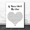 Daniel Bedingfield If You're Not The One White Heart Song Lyric Music Wall Art Print