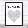 Dave Matthews Band You And Me White Heart Song Lyric Music Wall Art Print