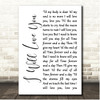 Fisher I Will Love You White Script Song Lyric Print