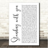 Guy Sebastian Standing With You White Script Song Lyric Print