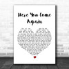 Dolly Parton Here You Come Again White Heart Song Lyric Music Wall Art Print