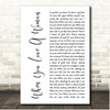 Journey When You Love A Woman White Script Song Lyric Print