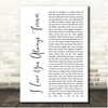 Betty Who I Love You Always Forever White Script Song Lyric Print