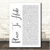 O.A.R Place To Hide White Script Song Lyric Print