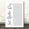 Oingo Boingo Just Another Day White Script Song Lyric Print