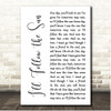 The Beatles Ill Follow the Sun White Script Song Lyric Print