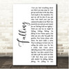 The Lumineers Falling White Script Song Lyric Print