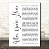 Tyler Shaw When Youre Home White Script Song Lyric Print