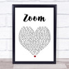 Fat Larry's Band Zoom White Heart Song Lyric Music Wall Art Print