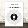 Thomas Rhett Life Changes Vinyl Record Song Lyric Print