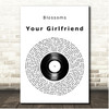 Blossoms Your Girlfriend Vinyl Record Song Lyric Print