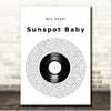 Bob Seger Sunspot Baby Vinyl Record Song Lyric Print
