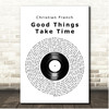 Christian French good things take time Vinyl Record Song Lyric Print