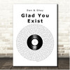 Dan & Shay Glad You Exist Vinyl Record Song Lyric Print