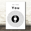 Dan + Shay You Vinyl Record Song Lyric Print