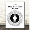 a-ha Stay On These Roads Vinyl Record Song Lyric Print