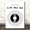 Dirty Heads Lift Me Up Vinyl Record Song Lyric Print