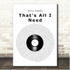 Dirty Heads Thats All I Need Vinyl Record Song Lyric Print