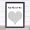 Hilary Duff All About You White Heart Song Lyric Music Wall Art Print