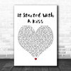 Hot Chocolate It Started With A Kiss White Heart Song Lyric Music Wall Art Print