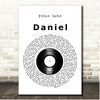 Elton John Daniel Vinyl Record Song Lyric Print