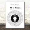 Garth Brooks The River Vinyl Record Song Lyric Print