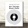 George Harrison All Things Must Pass Vinyl Record Song Lyric Print