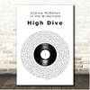 Andrew McMahon in the Wilderness High Dive Vinyl Record Song Lyric Print
