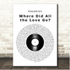 Kasabian Where Did All the Love Go Vinyl Record Song Lyric Print